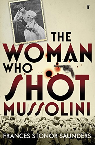 Imagen de archivo de The Woman who Shot Mussolini a la venta por WorldofBooks