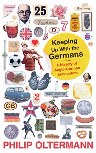 Imagen de archivo de Keeping Up with the Germans: A History of Anglo-German Encounters a la venta por ThriftBooks-Atlanta
