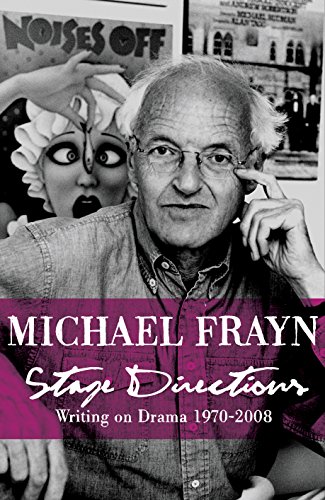 Beispielbild fr Stage Directions: Writing on Theatre 1970-2008 zum Verkauf von PsychoBabel & Skoob Books