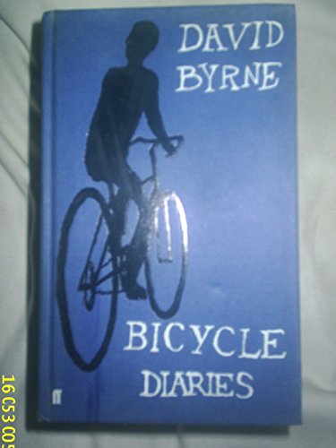 Bicycle Diaries - Byrne, David