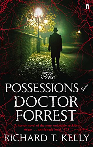 Possessions of Doctor Forrest (9780571241552) by Richard T. Kelly