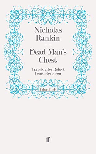 Beispielbild fr Dead Man's Chest : Travels after Robert Louis Stevenson zum Verkauf von Better World Books