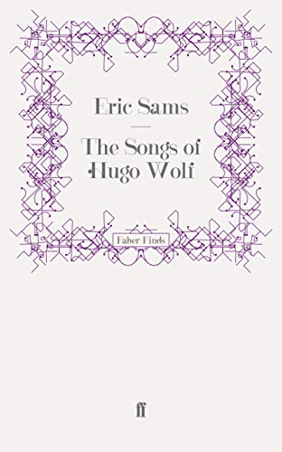 9780571242191: The Songs of Hugo Wolf