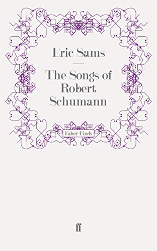 9780571242207: The Songs of Robert Schumann