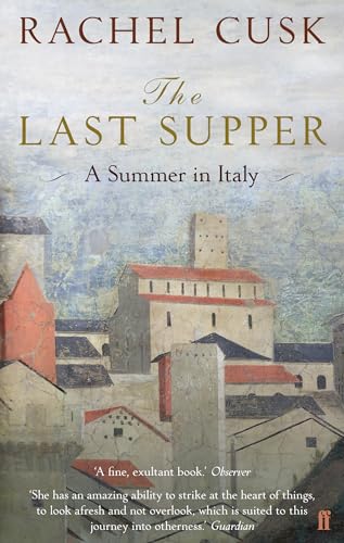 9780571242573: The Last Supper: A Summer in Italy [Lingua Inglese]