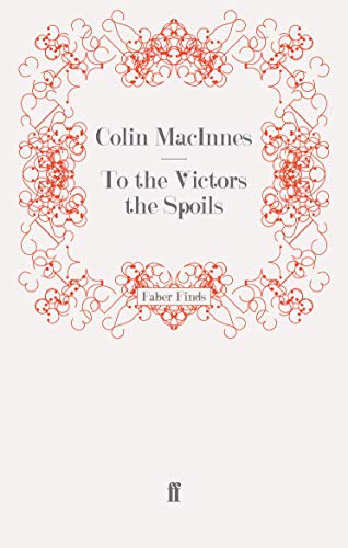 Stock image for TO THE VICTORS THE SPOILS for sale by Brook Bookstore On Demand