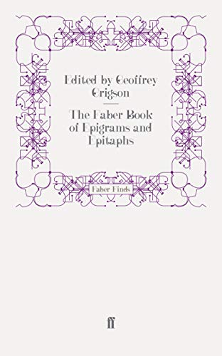 9780571242832: The Faber Book of Epigrams and Epitaphs