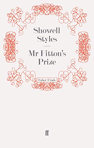 Mr Fitton's Prize (9780571243372) by Styles F.R.G.S., Showell