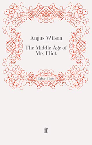 Stock image for The Middle Age of Mrs Eliot for sale by WorldofBooks