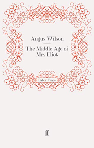 9780571243594: The Middle Age of Mrs Eliot