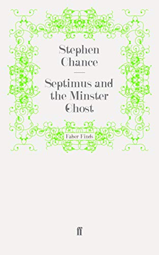 Stock image for Septimus and the Minster Ghost (A Reverend Septimus Treloar Mystery) for sale by Brit Books