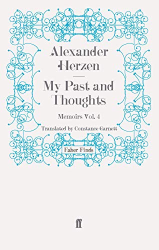 Beispielbild fr My Past and Thoughts: Memoirs Volume 4 zum Verkauf von GF Books, Inc.