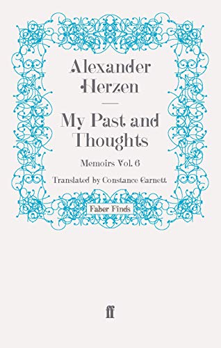 Beispielbild fr My Past and Thoughts: Memoirs Volume 6 zum Verkauf von GF Books, Inc.