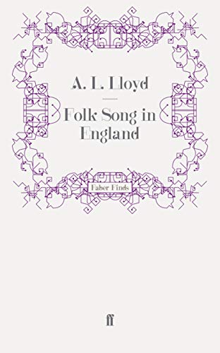 Folk Song in England - A. L. Lloyd