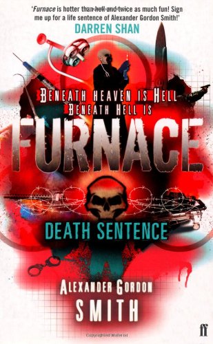 Stock image for Escape from Furnace 3: Death Sentence for sale by WorldofBooks
