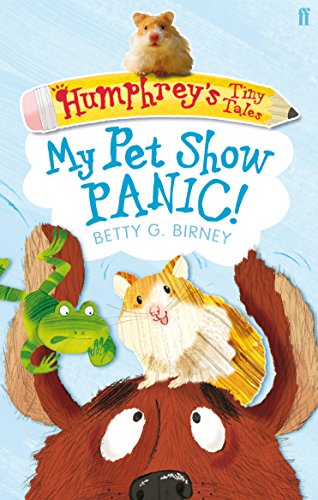 My Pet Show Panic! (9780571246328) by Birney, Betty G.