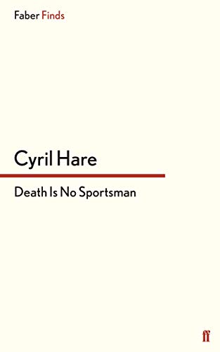 9780571246434: Death is No Sportsman