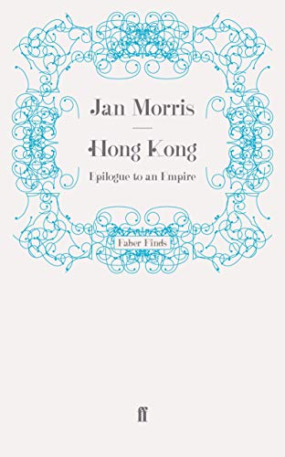 Beispielbild fr Hong Kong: Epilogue to an Empire zum Verkauf von Hawking Books