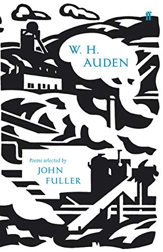 Beispielbild fr W. H. Auden (Poems selected by John Fuller) zum Verkauf von WorldofBooks