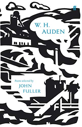 Stock image for W. H. Auden (Poems selected by John Fuller) for sale by WorldofBooks