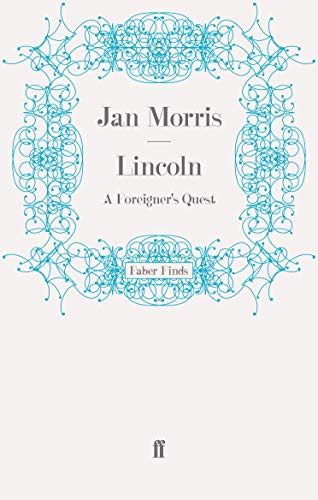 9780571247646: Lincoln: A Foreigner's Quest