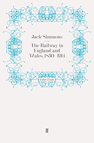 9780571247806: The Railway in England and Wales, 1830-1914