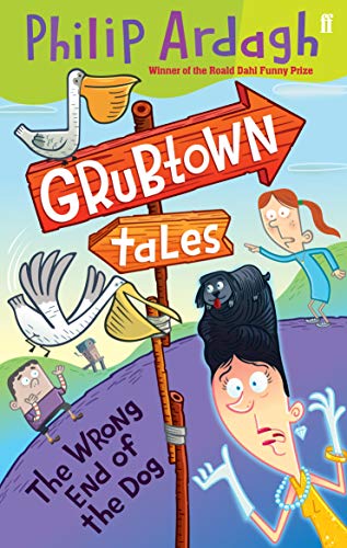 Imagen de archivo de Grubtown Tales: The Wrong End of the Dog: Grubtown Tales a la venta por AwesomeBooks