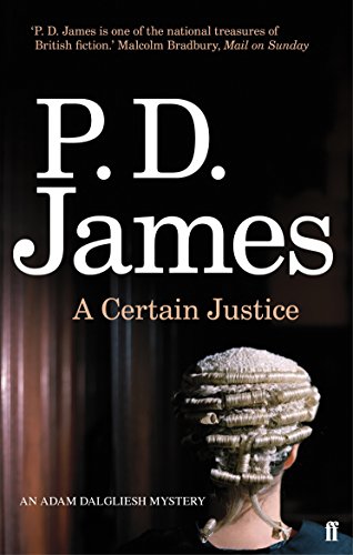 Beispielbild fr A Certain Justice (Inspector Adam Dalgliesh Mystery) zum Verkauf von WorldofBooks