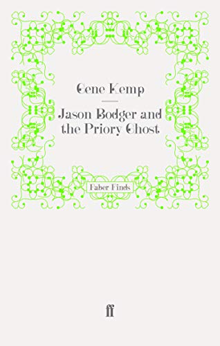 Jason Bodger and the Priory Ghost (9780571248957) by Kemp, Gene