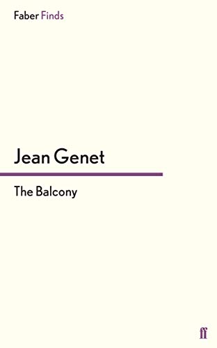 The Balcony (9780571250301) by Jean Genet