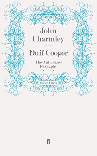 Stock image for Duff Cooper: The Authorized Biography for sale by SecondSale