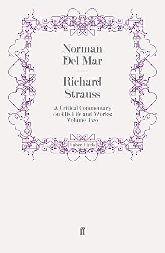 Stock image for Richard Strauss A Critical Commentary on His Life and Works Volume II for sale by PBShop.store US