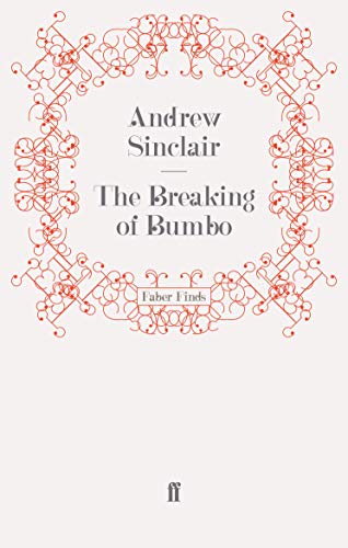 The Breaking of Bumbo (9780571251162) by Sinclair, Andrew