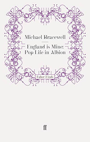 Stock image for England is Mine: Pop Life in Albion for sale by WorldofBooks
