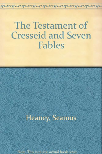Imagen de archivo de The Testament of Cresseid & Seven Fables translated by Seamus Heaney a la venta por First Place Books - ABAA, ILAB