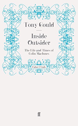 9780571252794: Inside Outsider: The Life and Times of Colin MacInnes