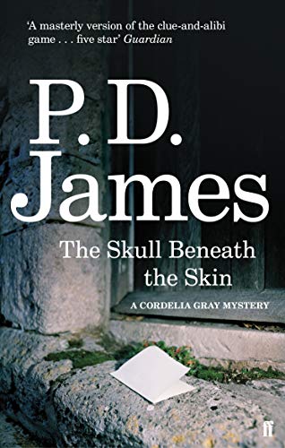 Stock image for The Skull Beneath the Skin (Cordelia Gray Mystery) for sale by AwesomeBooks
