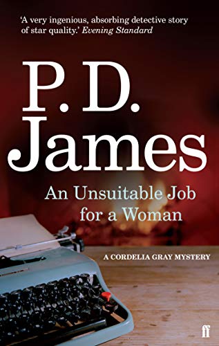 Stock image for An Unsuitable Job for a Woman (Cordelia Gray Mystery) for sale by WorldofBooks