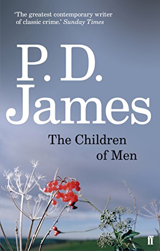 Beispielbild fr The Children of Men: P.D. James zum Verkauf von WorldofBooks