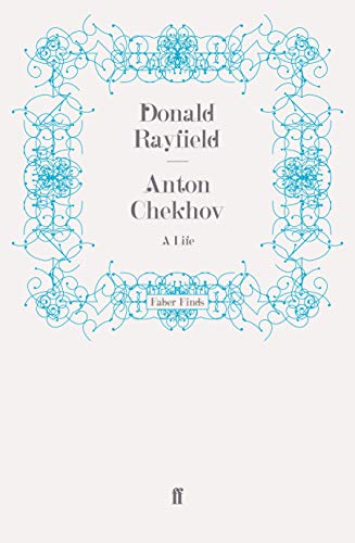 9780571253739: Anton Chekhov: A Life