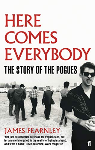 9780571253975: Here Comes Everybody: The Story of the Pogues