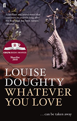 Whatever You Love (9780571254767) by Doughty, Louise