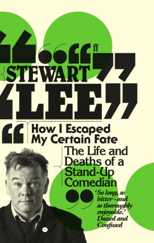 Imagen de archivo de How I Escaped My Certain Fate: The Life and Deaths of a Stand-Up Comedian a la venta por HPB-Ruby