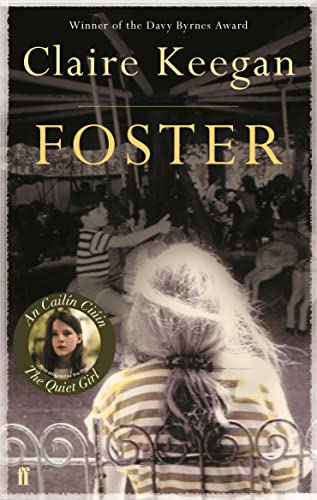 9780571255658: Foster: Now a major motion picture, The Quiet Girl