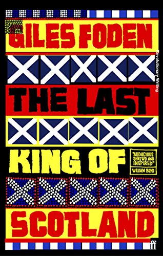9780571258215: The Last King of Scotland