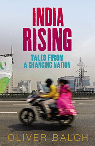 Stock image for India Rising: Travels in Modern India for sale by HPB-Red
