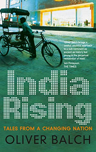 Stock image for India Rising: Tales from a Changing Nation for sale by WorldofBooks