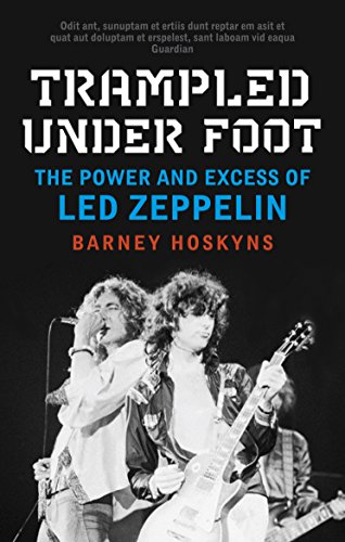 9780571259373: Trampled Under Foot: The Power and Excess of LED Zeppelin