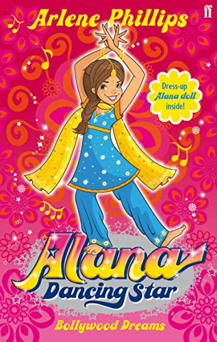 Stock image for Alana Dancing Star: Bollywood Dreams for sale by AwesomeBooks