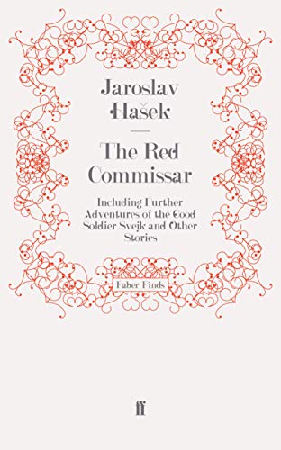 Stock image for The Red Commissar: Including Further Adventures of the Good Soldier Svejk and Other Stories for sale by HPB-Emerald